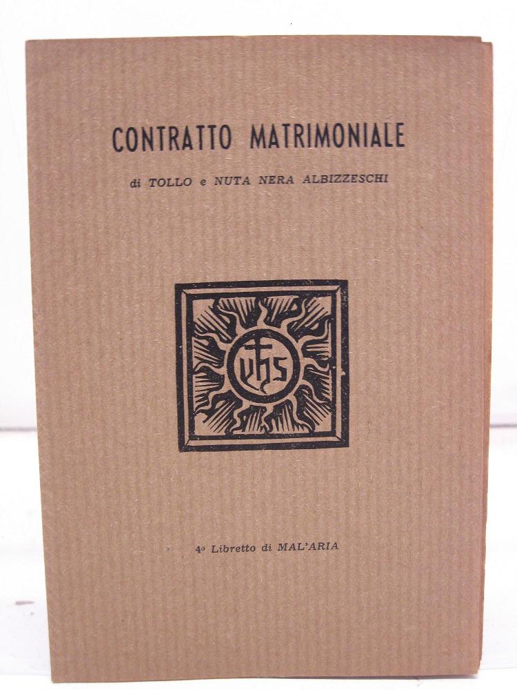 Contratto matrimoniale di Tollo e Nuta Nera Albizzeschi, 4 libretto di Mal'aria